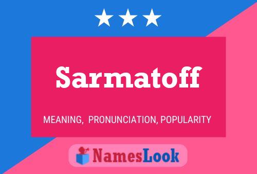 ملصق اسم Sarmatoff