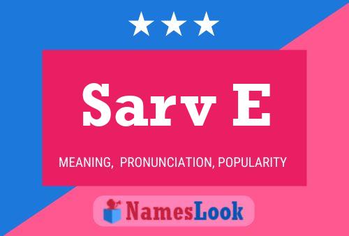 ملصق اسم Sarv E