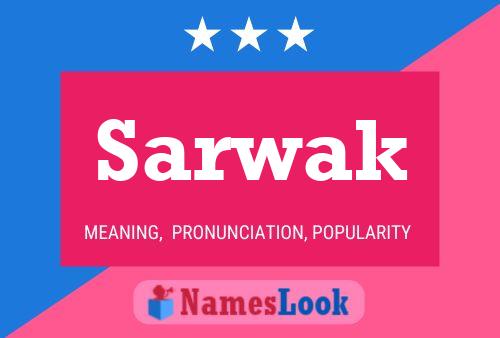 ملصق اسم Sarwak