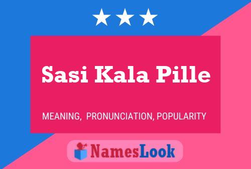 ملصق اسم Sasi Kala Pille