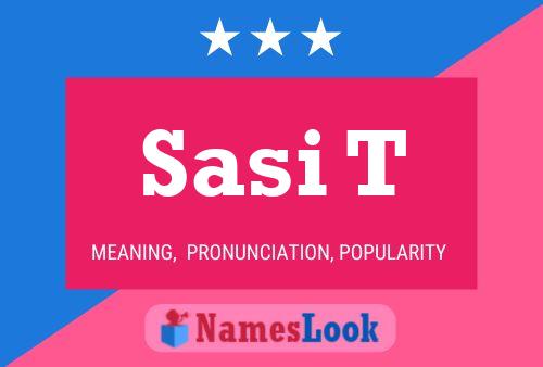 ملصق اسم Sasi T