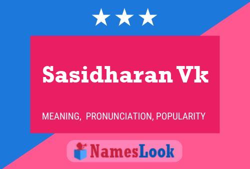 ملصق اسم Sasidharan Vk