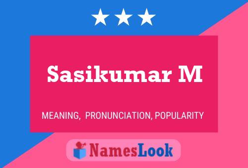 ملصق اسم Sasikumar M