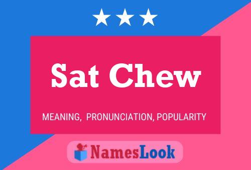 ملصق اسم Sat Chew