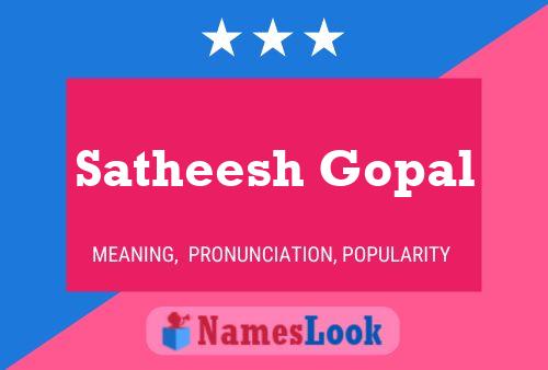 ملصق اسم Satheesh Gopal