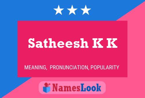 ملصق اسم Satheesh K K