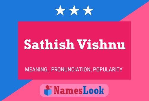 ملصق اسم Sathish Vishnu