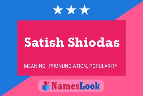 ملصق اسم Satish Shiodas