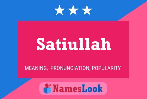 ملصق اسم Satiullah