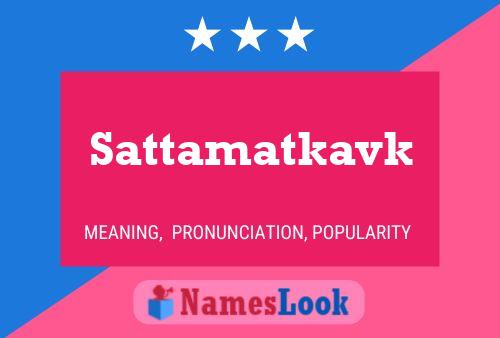 ملصق اسم Sattamatkavk