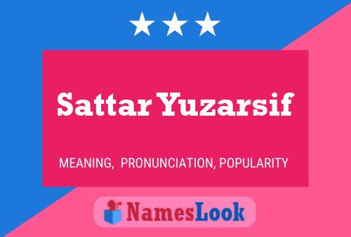 ملصق اسم Sattar Yuzarsif