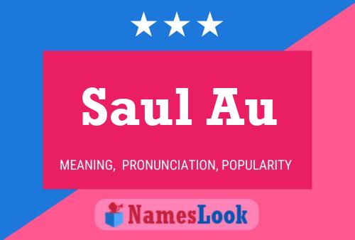 ملصق اسم Saul Au