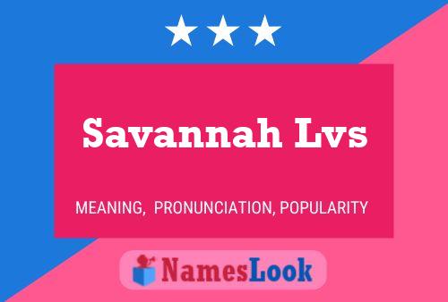 ملصق اسم Savannah Lvs