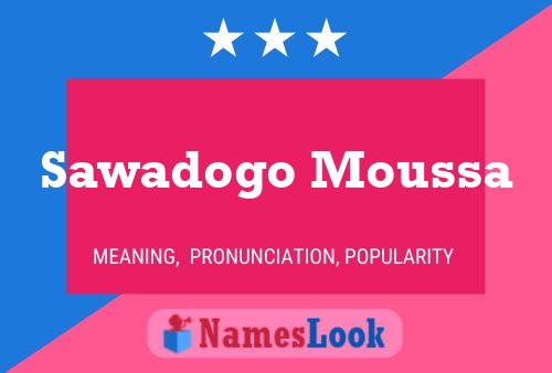 ملصق اسم Sawadogo Moussa