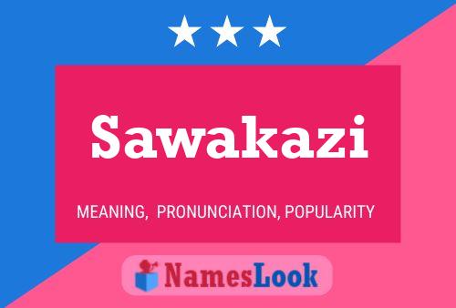 ملصق اسم Sawakazi