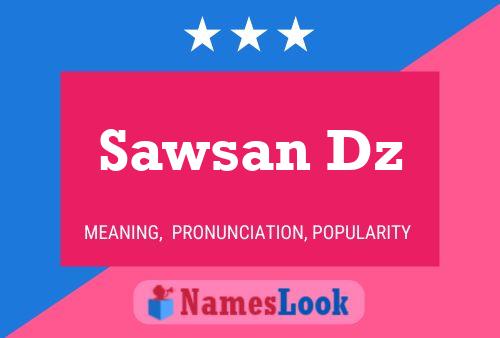 ملصق اسم Sawsan Dz