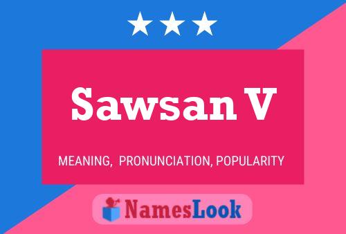 ملصق اسم Sawsan V