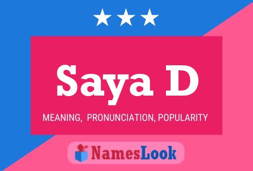 ملصق اسم Saya D