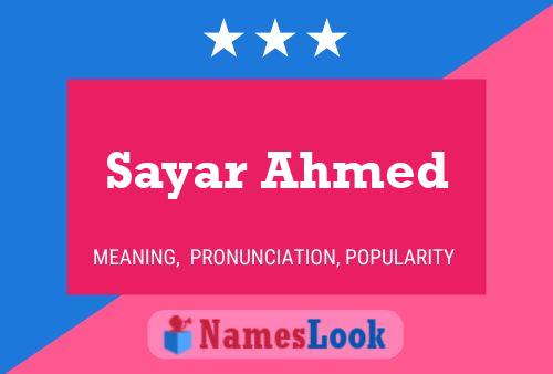 ملصق اسم Sayar Ahmed