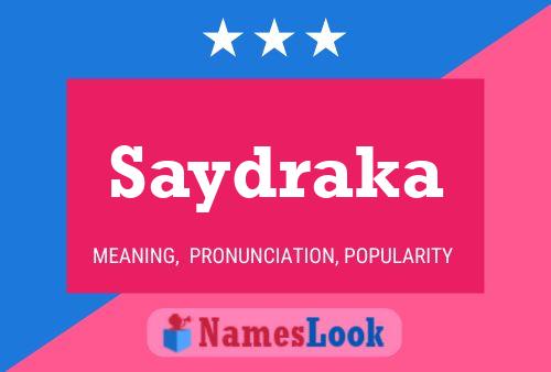 ملصق اسم Saydraka