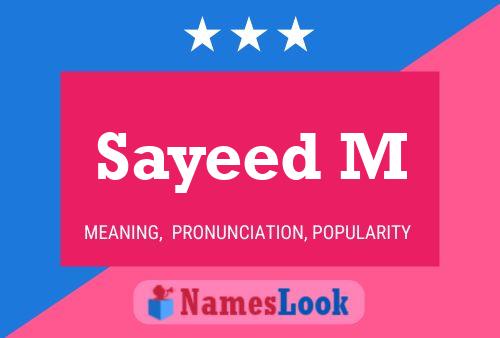 ملصق اسم Sayeed M