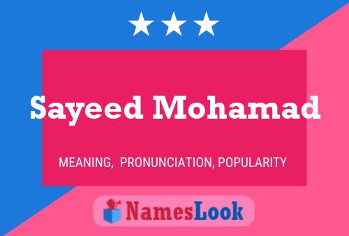 ملصق اسم Sayeed Mohamad