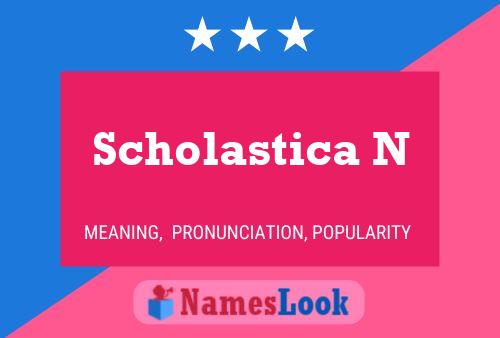 ملصق اسم Scholastica N