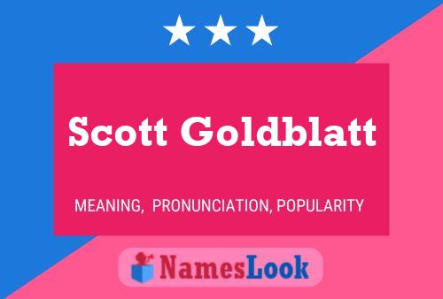 ملصق اسم Scott Goldblatt