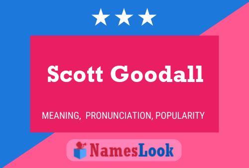 ملصق اسم Scott Goodall