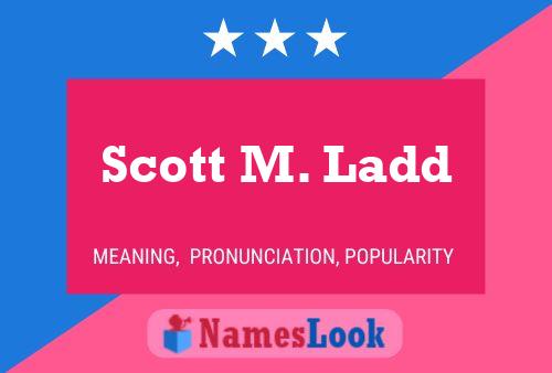 ملصق اسم Scott M. Ladd