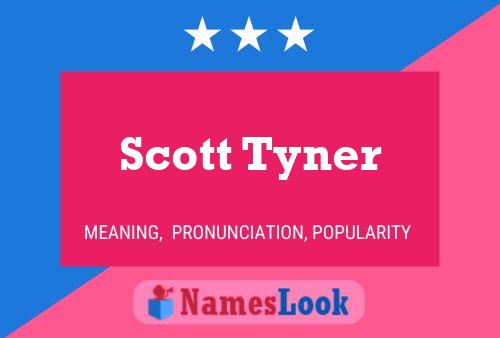 ملصق اسم Scott Tyner