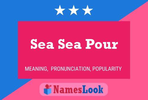 ملصق اسم Sea Sea Pour