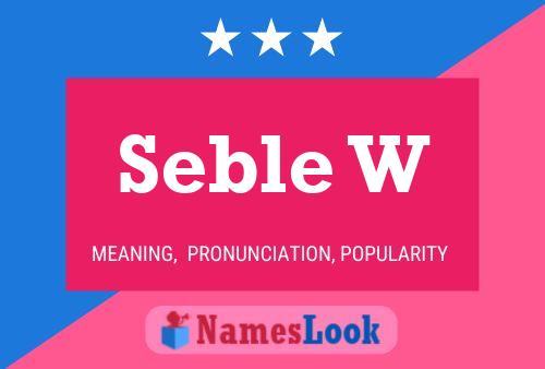 ملصق اسم Seble W