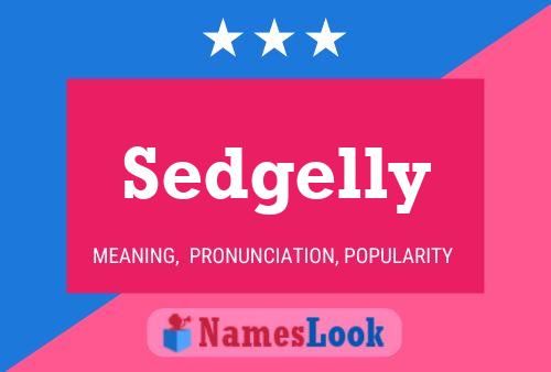 ملصق اسم Sedgelly