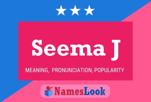 ملصق اسم Seema J