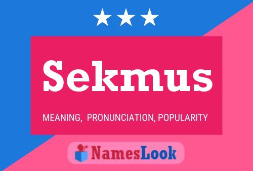 ملصق اسم Sekmus