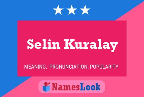 ملصق اسم Selin Kuralay