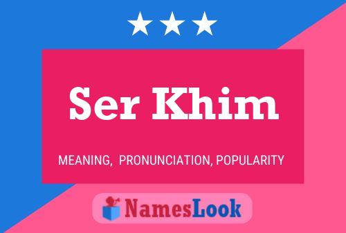 ملصق اسم Ser Khim