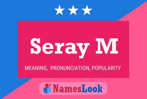 ملصق اسم Seray M