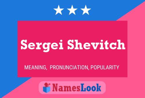 ملصق اسم Sergei Shevitch