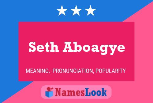 ملصق اسم Seth Aboagye