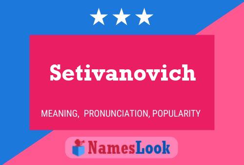 ملصق اسم Setivanovich