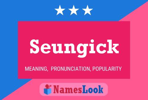 ملصق اسم Seungick