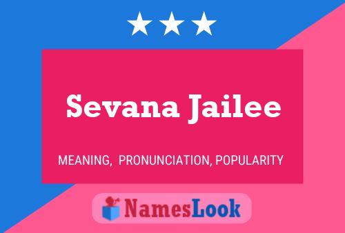 ملصق اسم Sevana Jailee