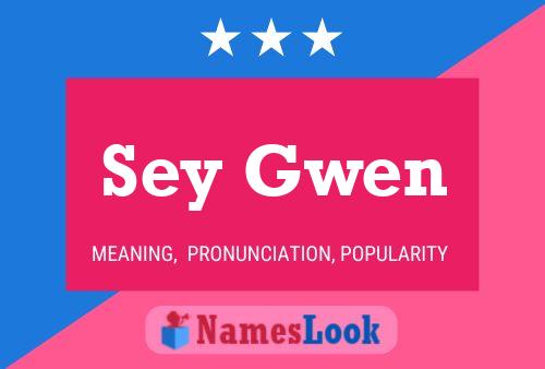 ملصق اسم Sey Gwen