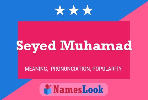 ملصق اسم Seyed Muhamad