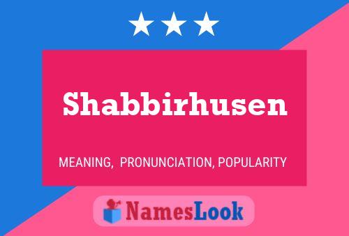 ملصق اسم Shabbirhusen