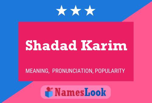 ملصق اسم Shadad Karim