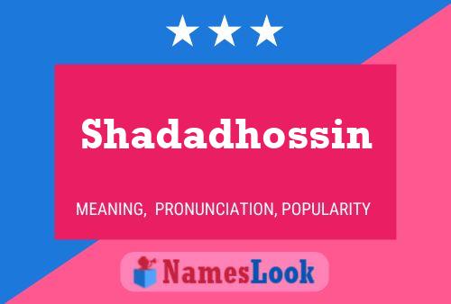 ملصق اسم Shadadhossin