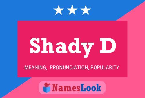 ملصق اسم Shady D